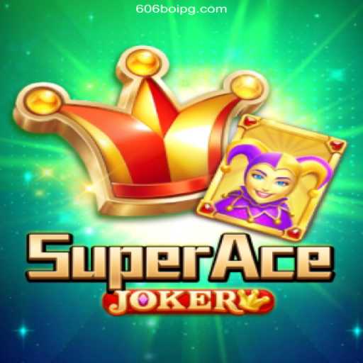 SuperAceJoker: A Thrilling New Gaming Experience